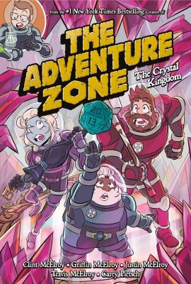 The Adventure Zone: the Crystal Kingdom book cover image