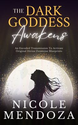 The Dark Goddess Awakens book cover image