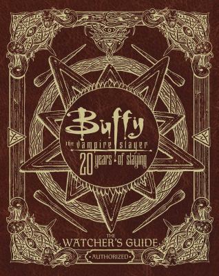 Buffy the Vampire Slayer 20 Years of Slaying book cover image