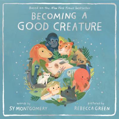 Becoming a Good Creature book cover image