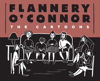 Flannery O'Connor - The Cartoons book cover image