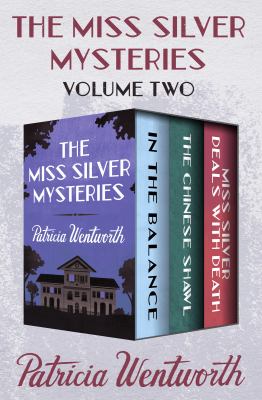 The Miss Silver Mysteries Volume Two book cover image