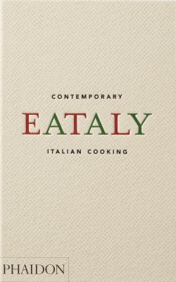 Eataly: Contemporary Italian Cooking book cover image