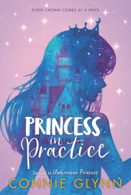 The Rosewood Chronicles #2: Princess in Practice book cover image