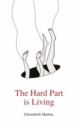 The Hard Part Is Living book cover image