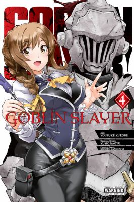 Goblin Slayer, Vol. 4 (manga) book cover image