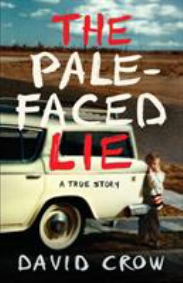 The Pale-Faced Lie book cover image
