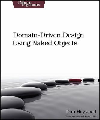 Domain-Driven Design Using Naked Objects book cover image