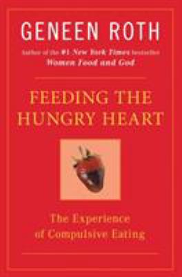 Feeding the Hungry Heart book cover image