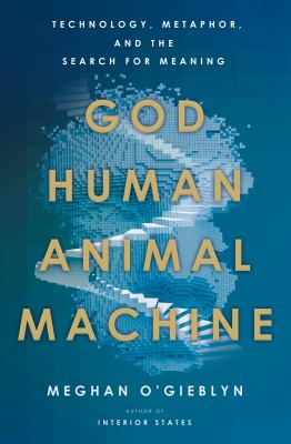 God, Human, Animal, Machine book cover image