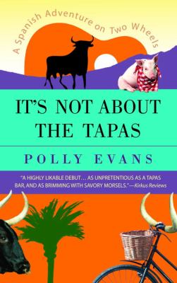 It's Not about the Tapas book cover image