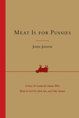 Meat Is for Pussies book cover image