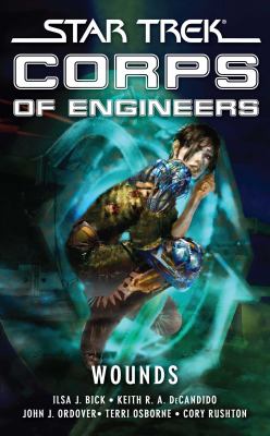 Star Trek: Corps of Engineers: Wounds book cover image