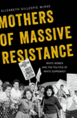 Mothers of Massive Resistance book cover image