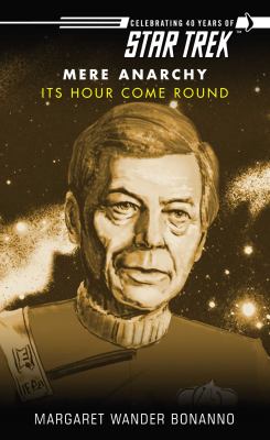 Star Trek: Mere Anarchy: Its Hour Come Round book cover image