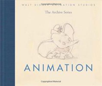 Walt Disney Animation Studios the Archive Series Animation book cover image