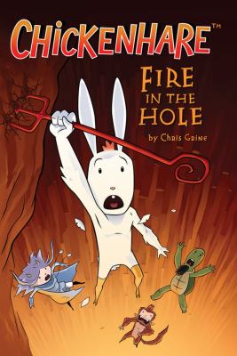 Chickenhare Volume 2: Fire in the Hole book cover image