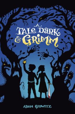 A Tale Dark and Grimm book cover image
