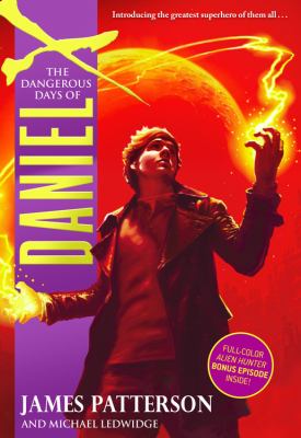 The Dangerous Days of Daniel X book cover image
