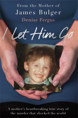I Let Him Go book cover image