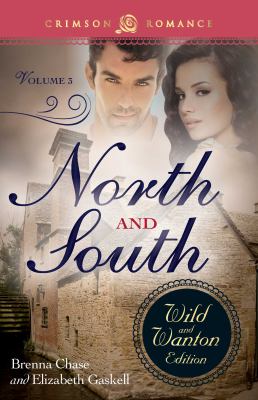 North and South: the Wild and Wanton Edition Volume 3 book cover image