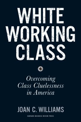 White Working Class book cover image