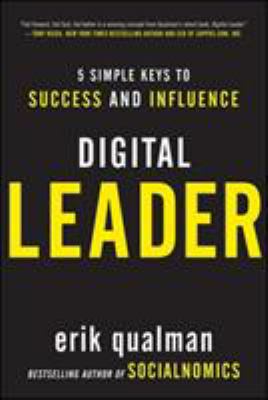 Digital Leader: 5 Simple Keys to Success and Influence book cover image