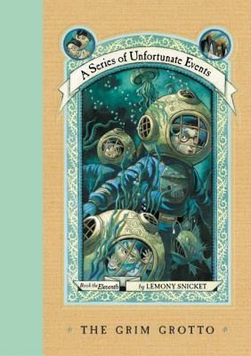 A Series of Unfortunate Events #11: the Grim Grotto book cover image