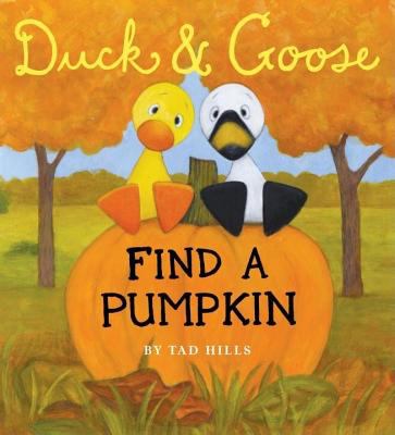 Duck and Goose, Find a Pumpkin book cover image