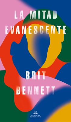 La Mitad Evanescente / the Vanishing Half book cover image