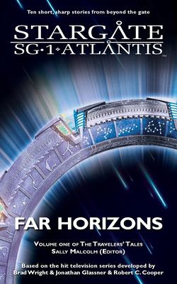 STARGATE SG-1 & STARGATE ATLANTIS Far Horizons book cover image
