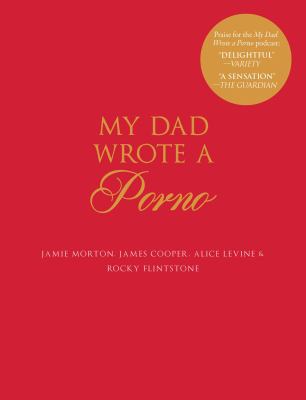 My Dad Wrote a Porno book cover image