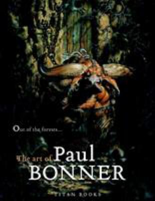 Out of the Forests: the Art of Paul Bonner book cover image