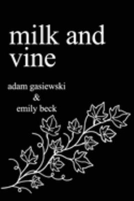 Milk and Vine book cover image