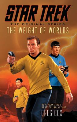 Star Trek: the Original Series: the Weight of Worlds book cover image