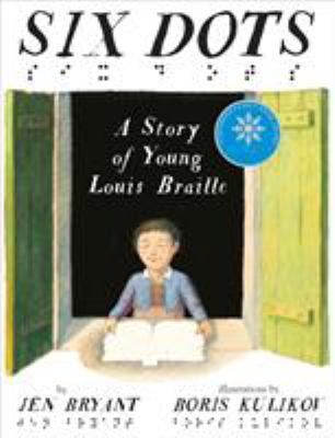 Six Dots: a Story of Young Louis Braille book cover image
