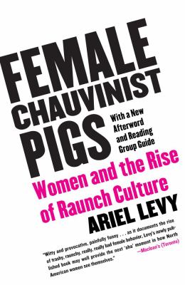 Female Chauvinist Pigs book cover image