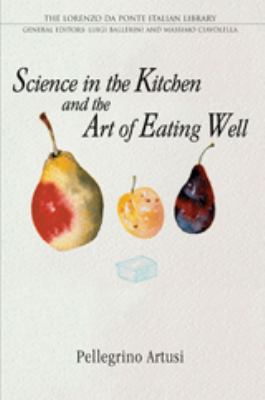 Science in the Kitchen and the Art of Eating Well book cover image