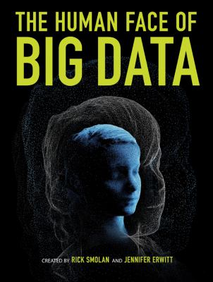 The Human Face of Big Data book cover image