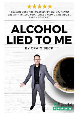 Alcohol Lied to Me book cover image