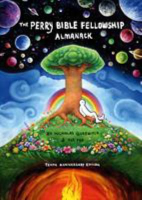 The Perry Bible Fellowship Almanack (10th Anniversary Edition) book cover image