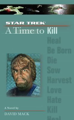 A Star Trek: the Next Generation: Time #7: a Time to Kill book cover image