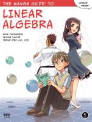 The Manga Guide to Linear Algebra book cover image
