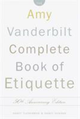 The Amy Vanderbilt Complete Book of Etiquette book cover image
