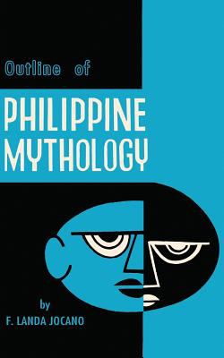 Outline of Philippine Mythology book cover image