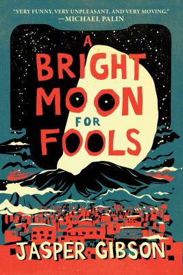 A Bright Moon for Fools book cover image