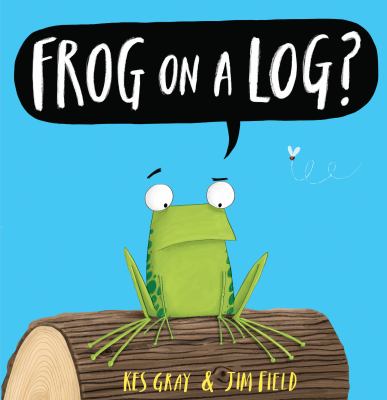 Frog on a Log? book cover image