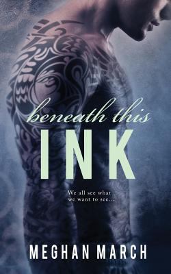 Beneath This Ink book cover image