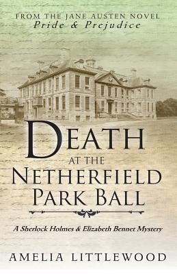 Death at the Netherfield Park Ball book cover image