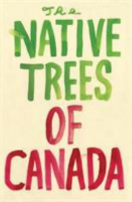 The Native Trees of Canada book cover image